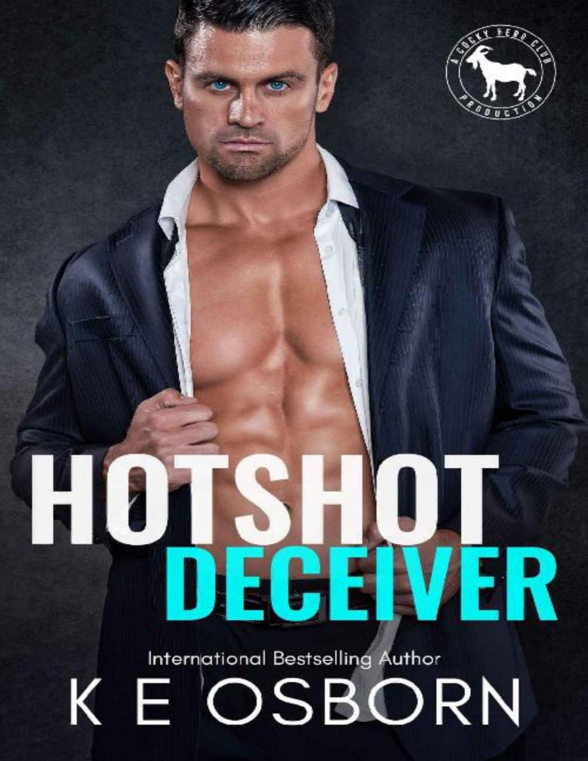 Hotshot Deceiver A Hero Club Novel K E Osborn Hero Club Osborn