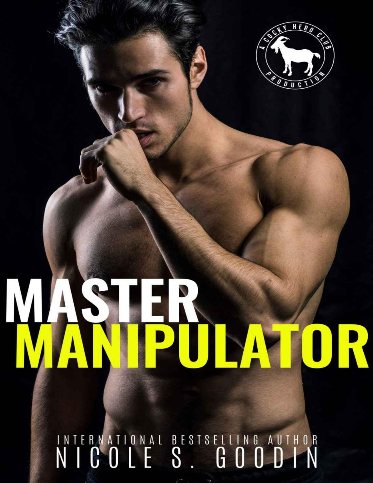 Master Manipulator A Hero Club Novel Nicole S Goodin Hero Club Goodin