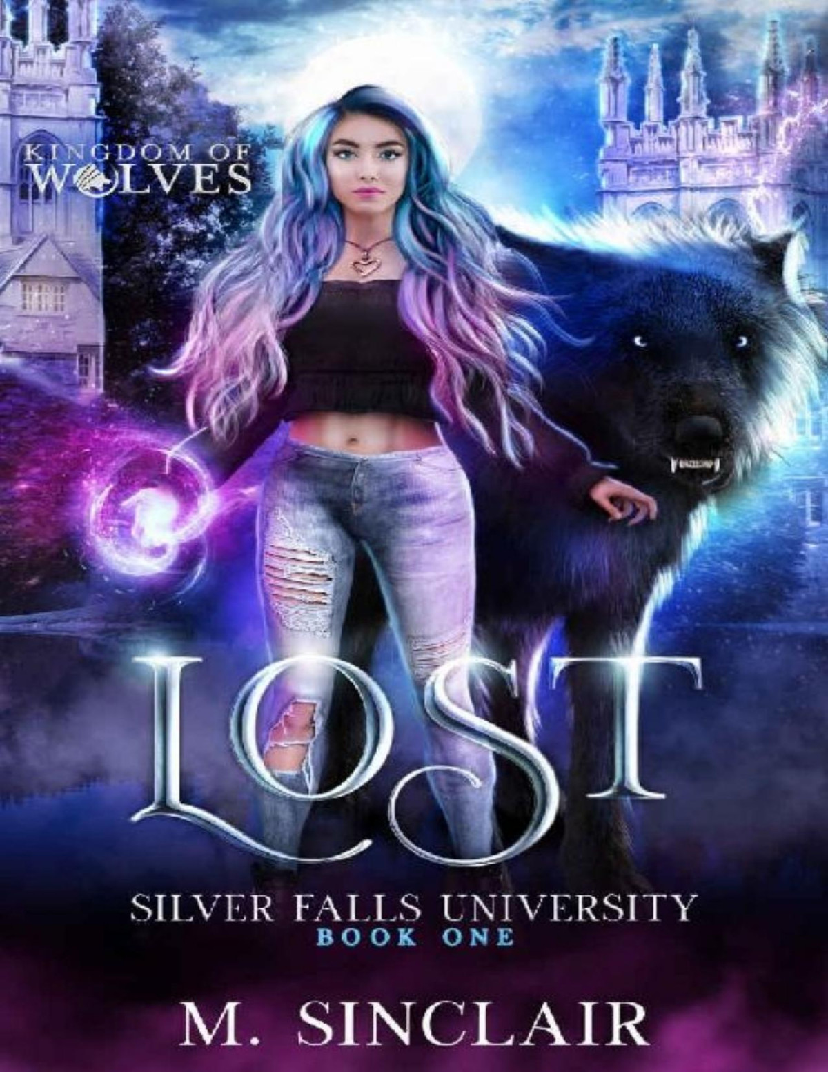 Lost Silver Falls University M Sinclair Sinclair M