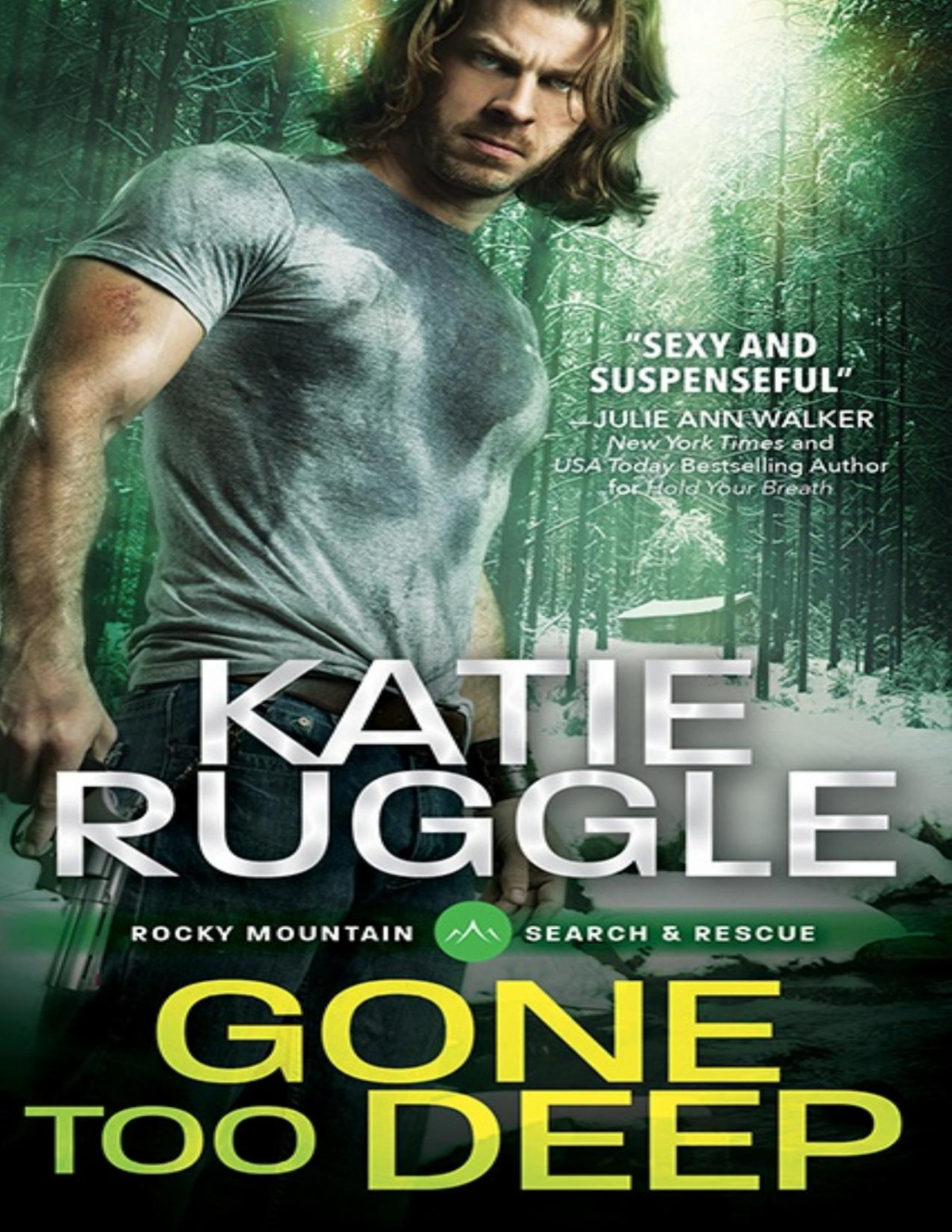 Gone Too Deep Katie Ruggle