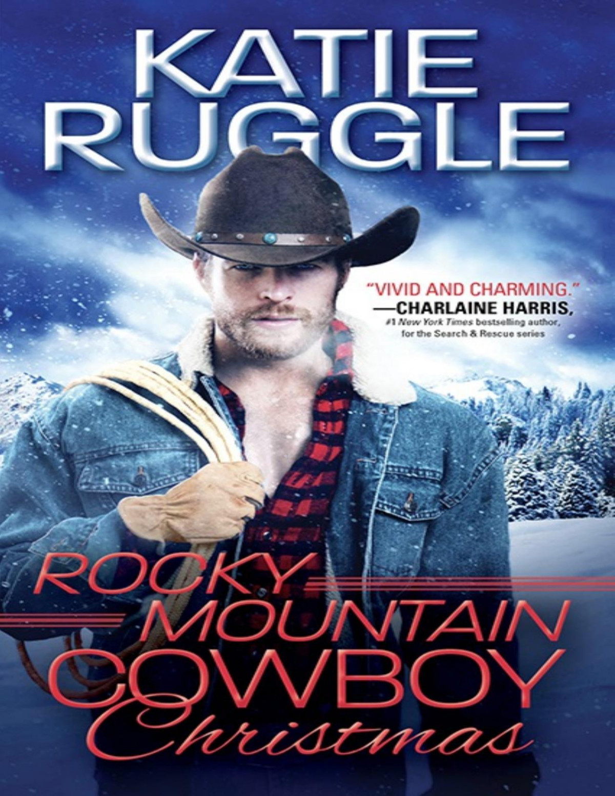 Rocky Mountain Cowboy Christmas Katie Ruggle
