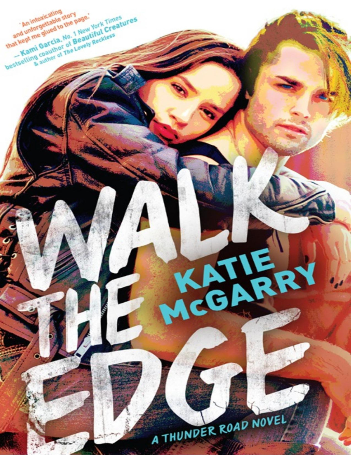 Walk The Edge Thunder Road 2 Katie Mcgarry