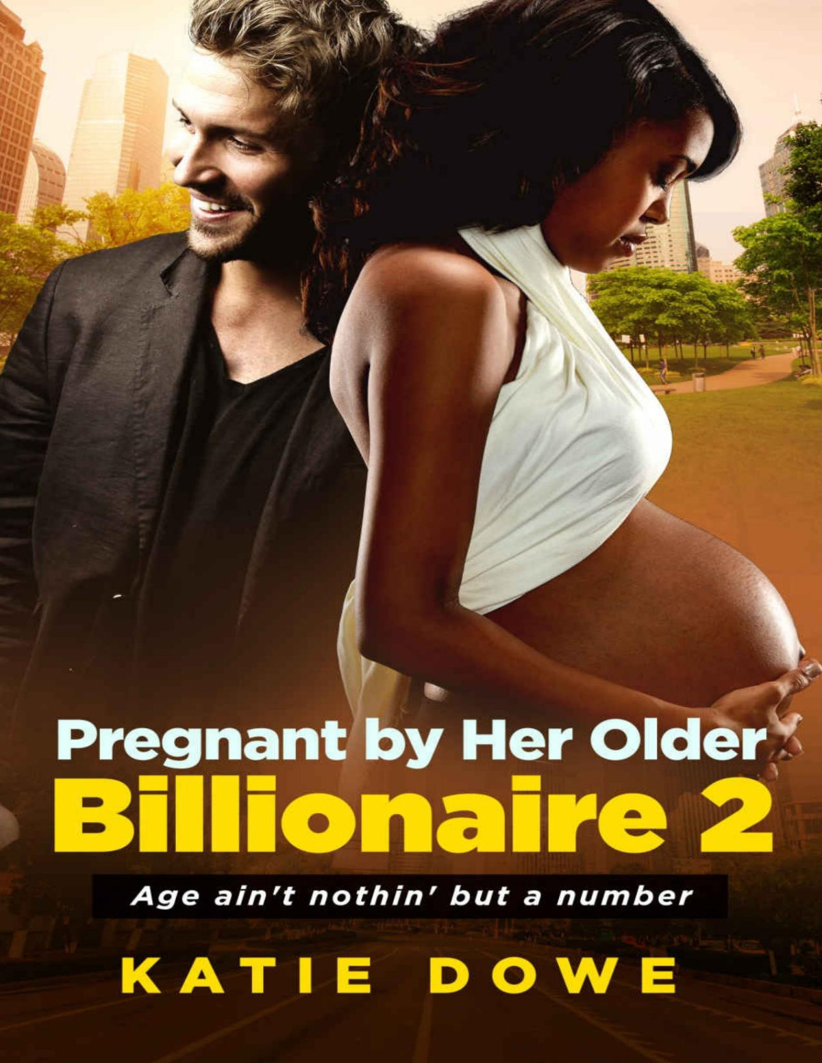 Pregnant By Her Older Billionaire 2 A Bwwm Marriage Love Story For Adults Matthew And Cara Katie Dowe Bwwm Club Dowe
