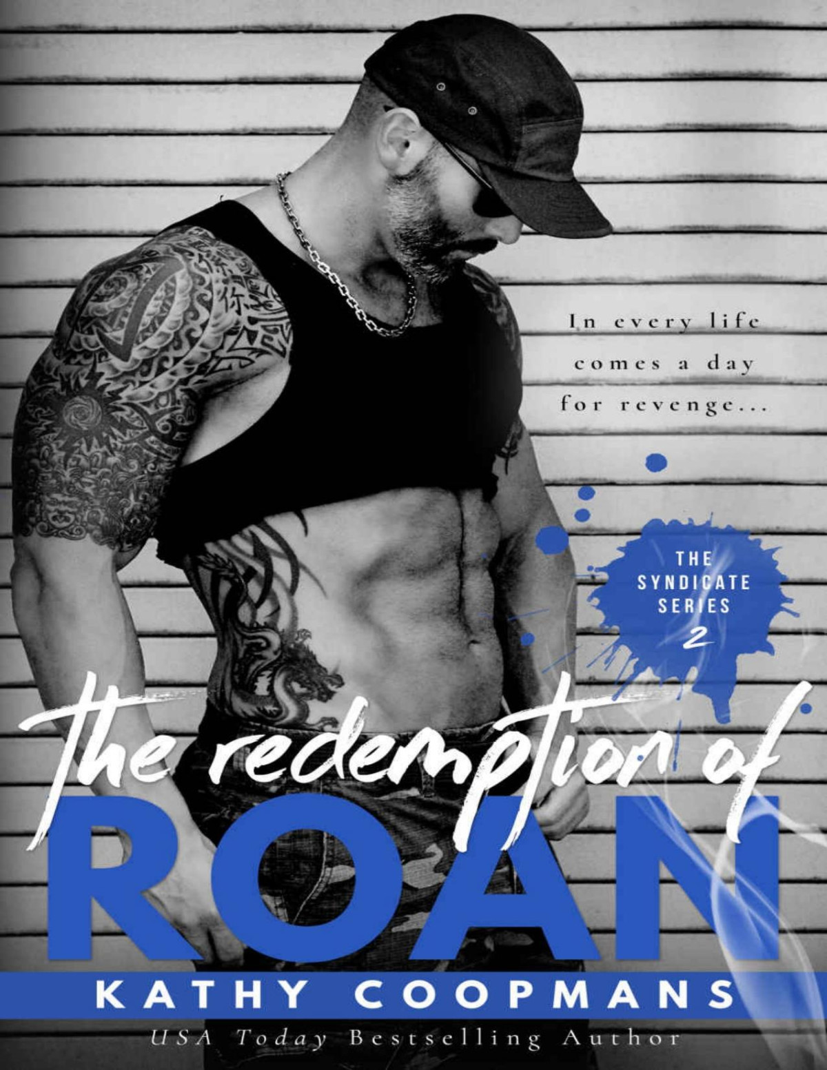 The Redemption Of Roan The Syndicate Series Book 2 Kathy Coopmans Coopmans
