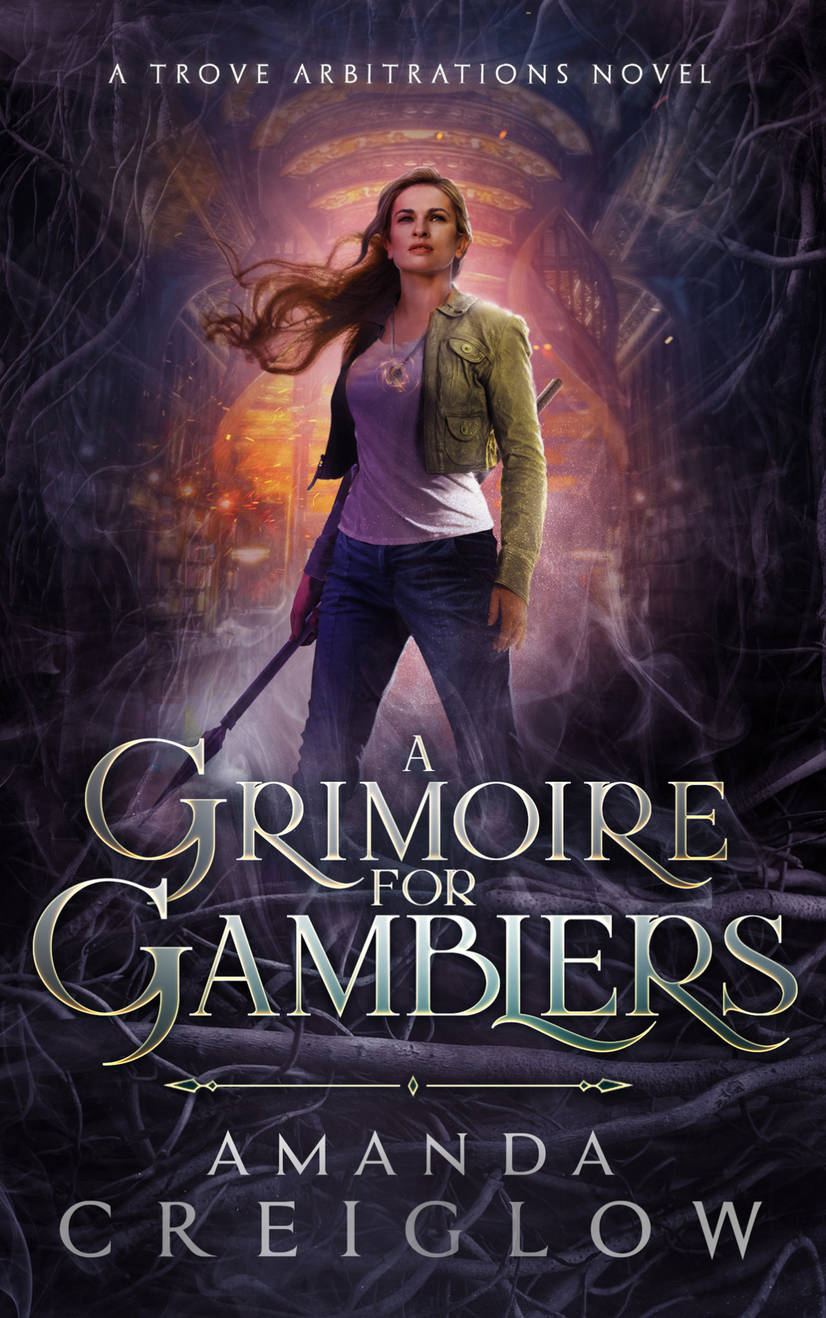 A Grimoire For Gamblers The Trove Arbitrations Book 1 Creiglow