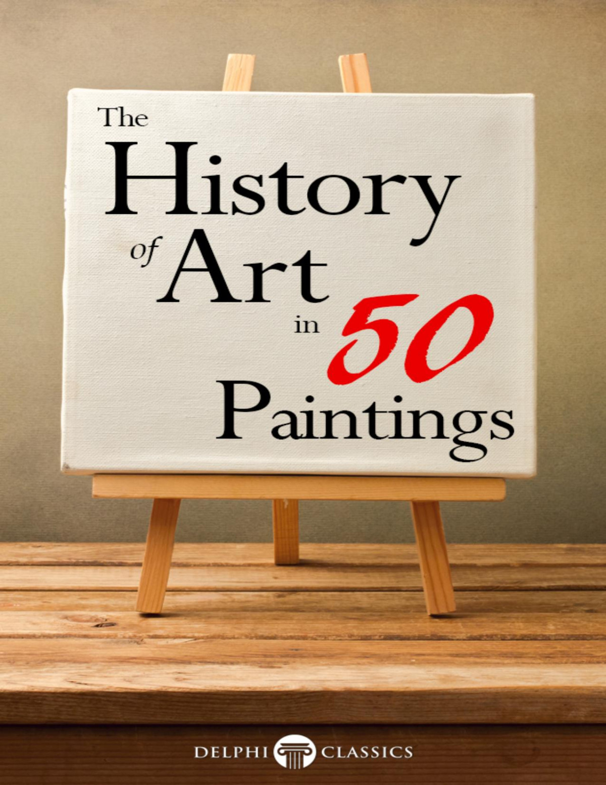 The History Of Art In 50 Paintings Masters Of Art Series Series