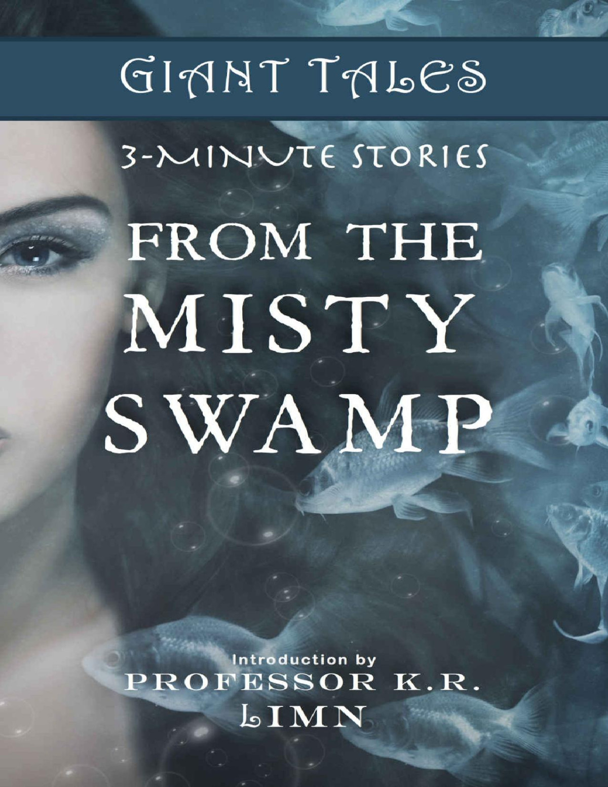 Giant Tales From The Misty Swamp Giant Tales 3minute Stories Book 2 Heather Marie Schuldt Kristen Strassel Schuldt