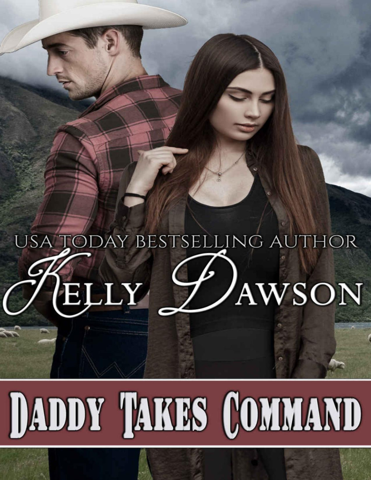 Daddy Takes Command New Zealand Daddies Book 3 Kelly Dawson Dawson