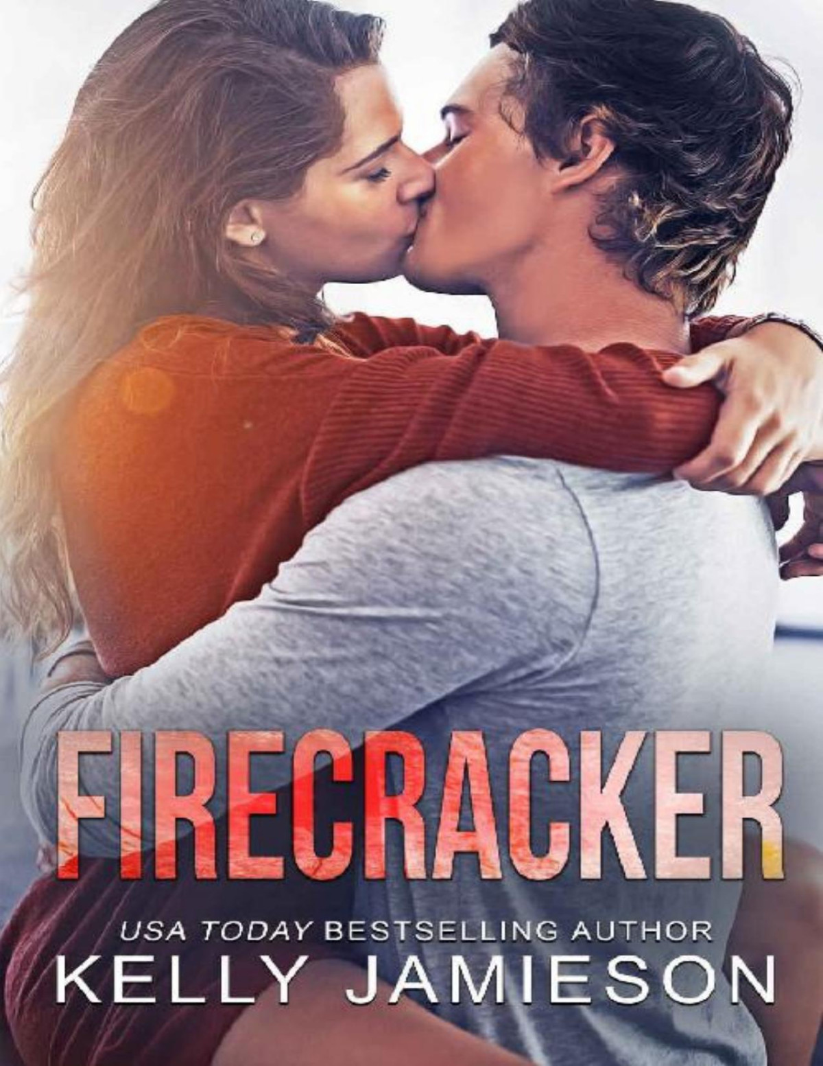 Firecracker A Contemporary Romance Kelly Jamieson Jamieson