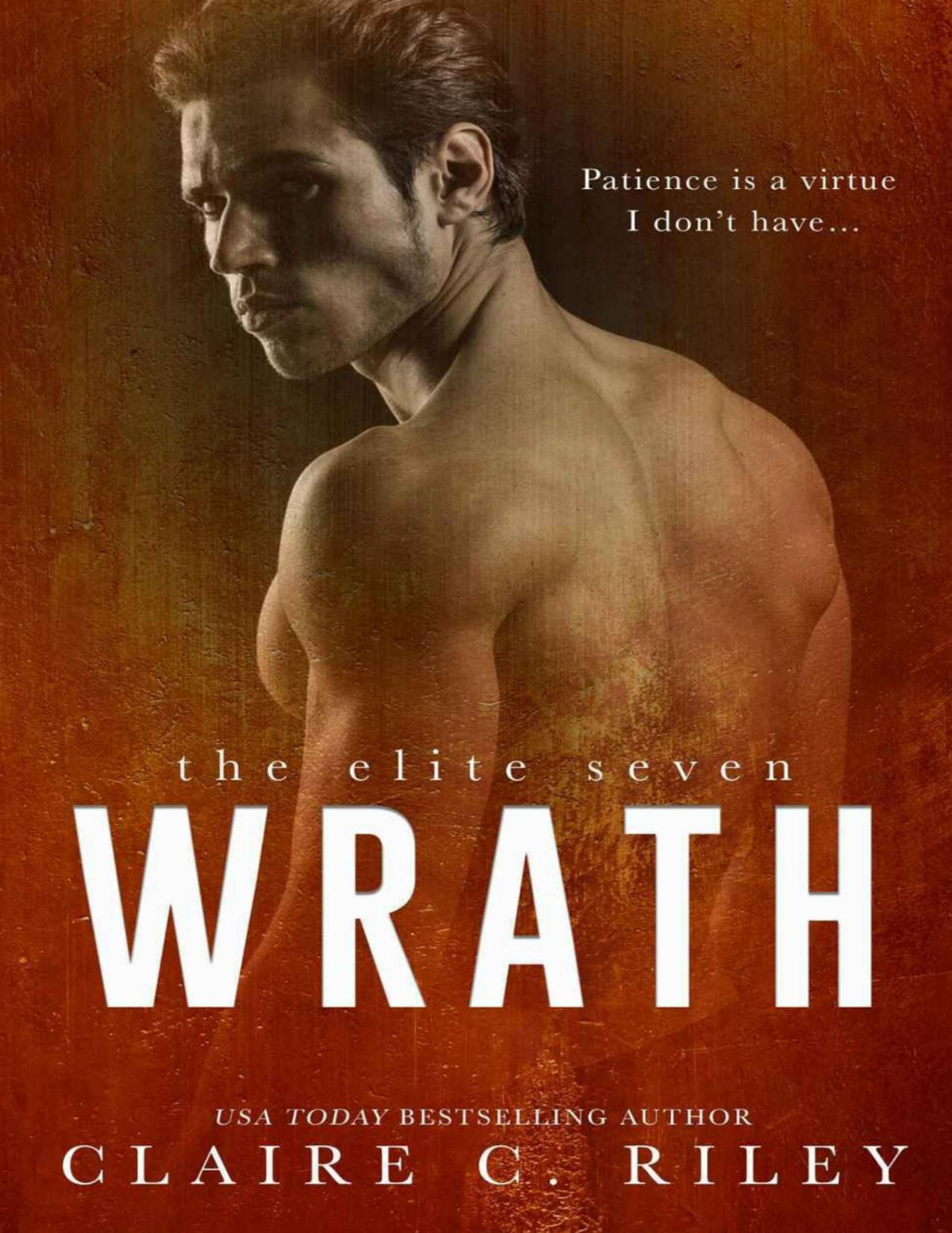 Wrath The Elite Seven Book 3 Claire C Riley Riley Claire C