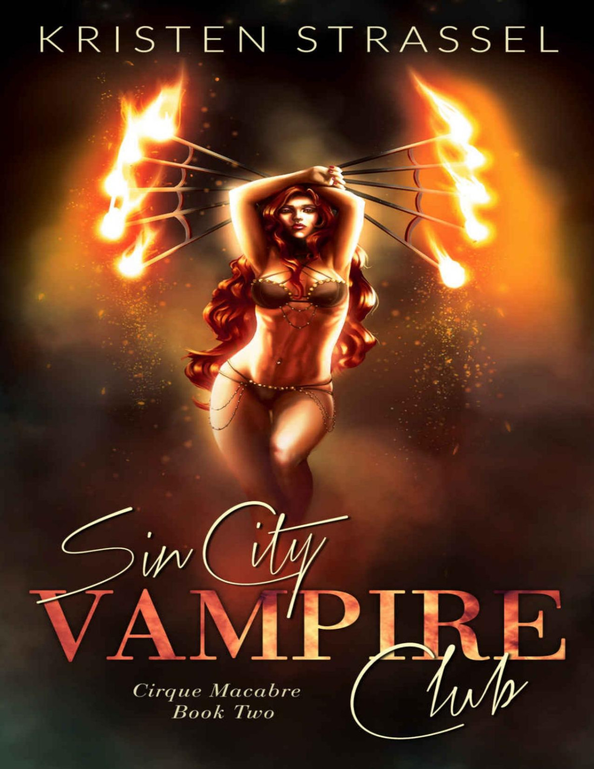 Sin City Vampire Club Cirque Macabre Book 2 Kristen Strassel Strassel