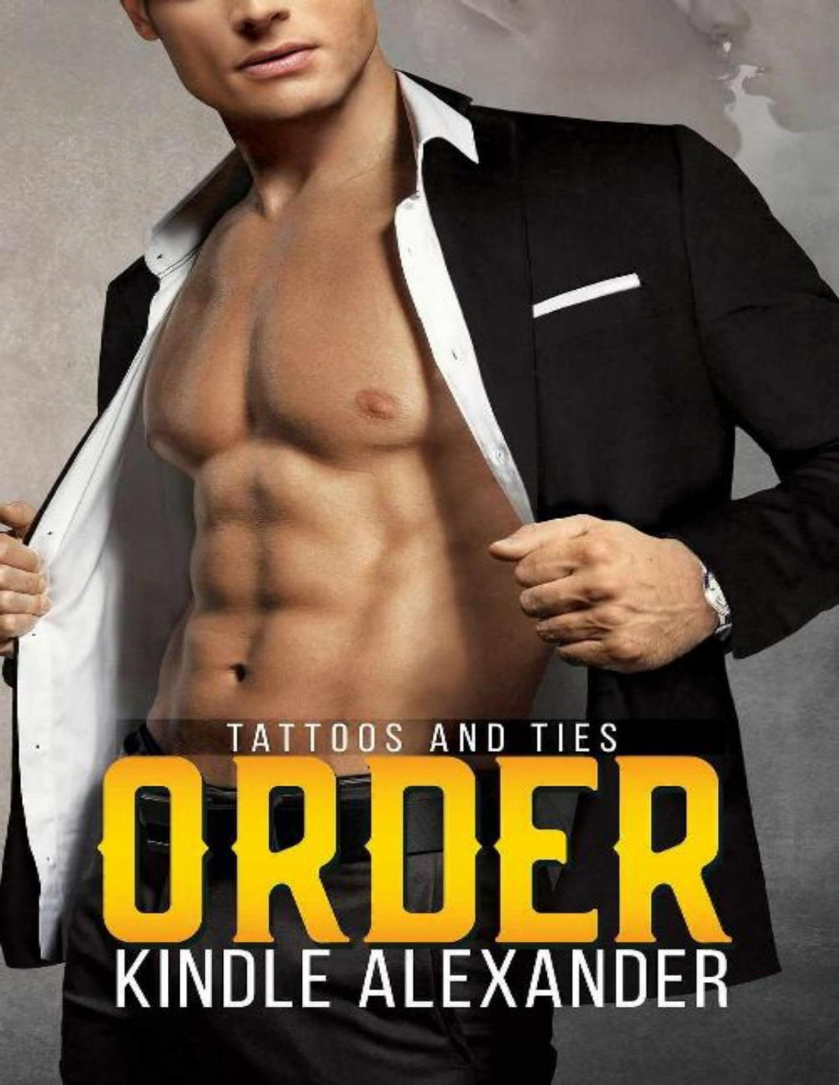 Order Tattoos And Ties Duet Book 2 Kindle Alexander Alexander