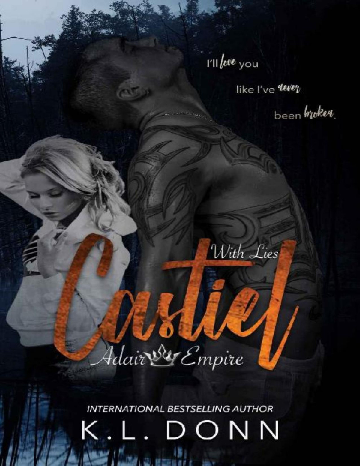 Castiel With Lies Adair Empire Book 3 Kl Donn Donn Kl
