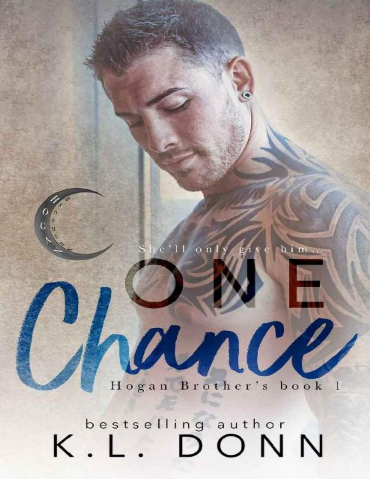 One Chance Hogan Brothers Book 1 Kl Donn Donn Kl