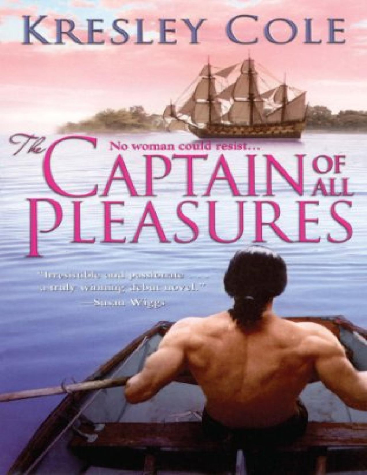 The Captain Of All Pleasures Kresley Cole Cole Kresley