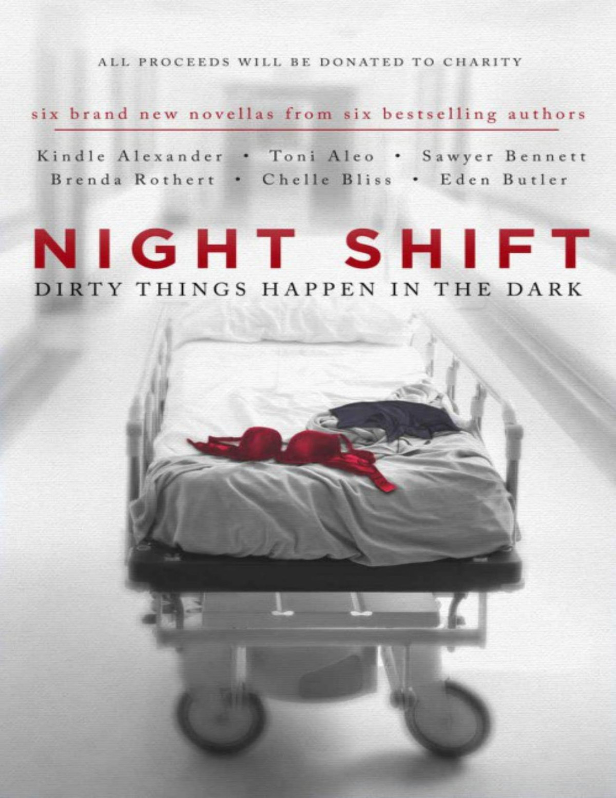 Night Shift Dirty Things Happen In The Dark Kindle Alexander Toni Aleo Sawyer Bennett Chelle Bliss Eden Butler Brenda Rothert Alexander