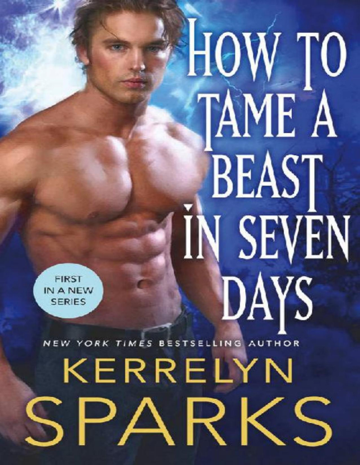 How To Tame A Beast In Seven Days The Embraced Kerrelyn Sparks Sparks