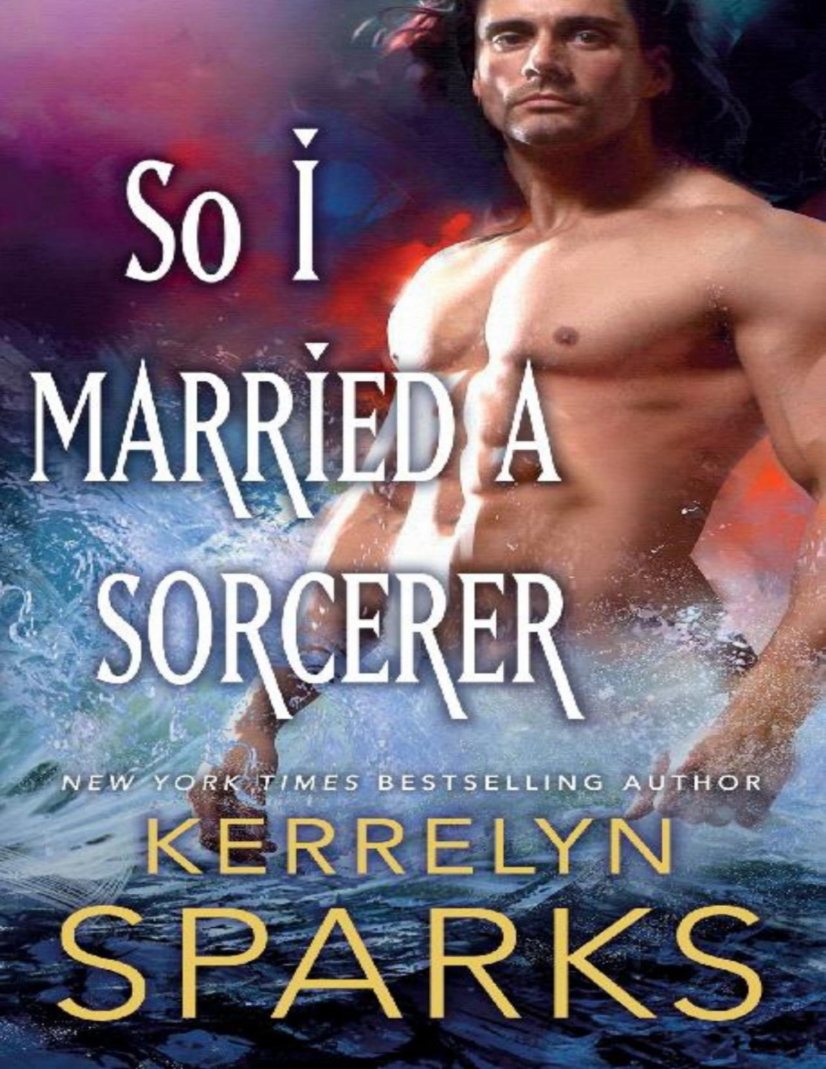 So I Married A Sorcerer Kerrelyn Sparks Sparks Kerrelyn
