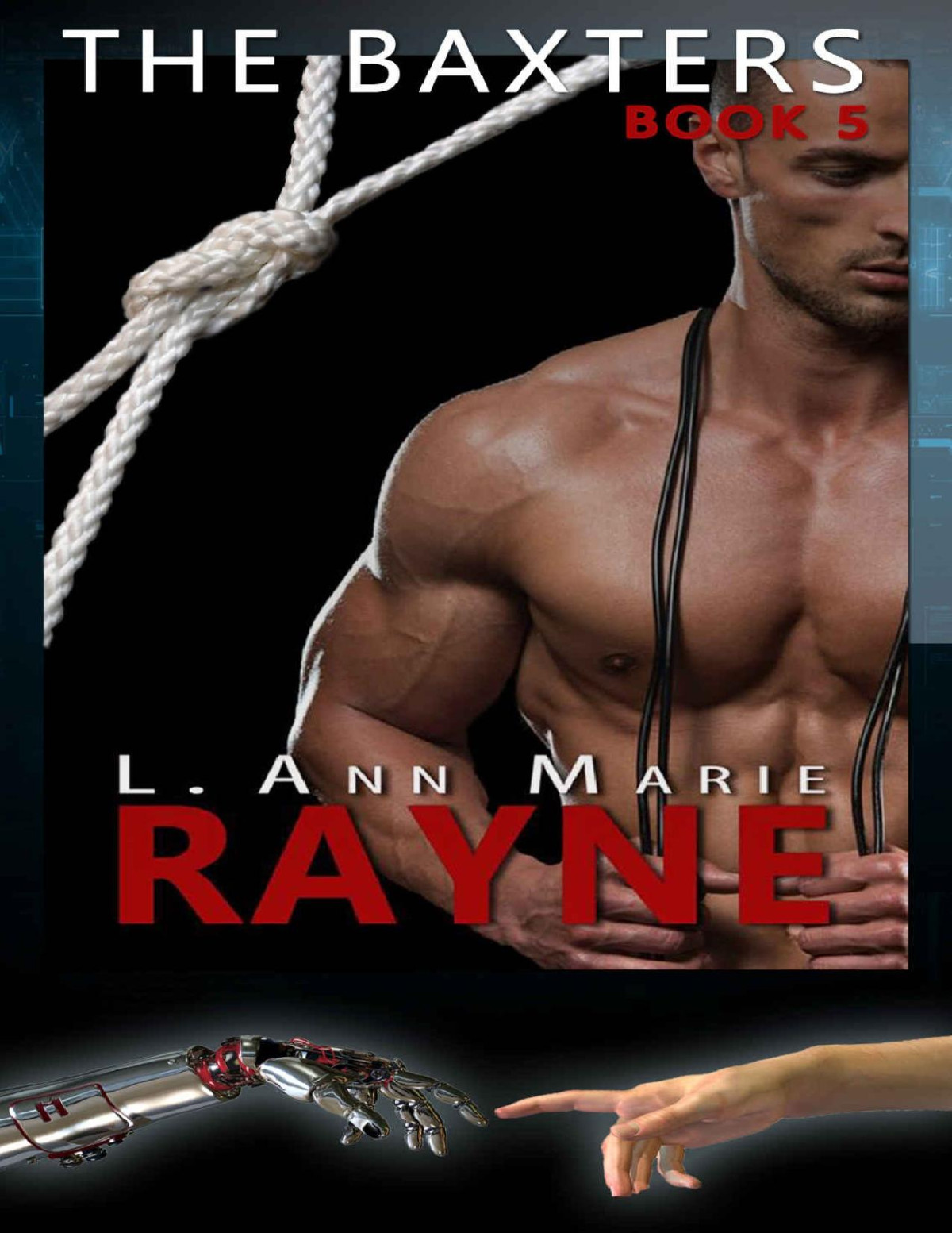 The Baxters Rayne Book Five L Ann Marie Marie L Ann