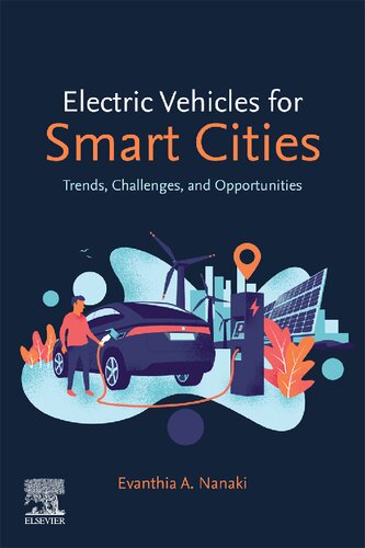 Electric Vehicles For Smart Cities Trends Challenges And Opportunities Evanthia A Nanaki