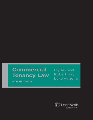 Commercial Tenancy Law Fourth Edition Robert S Hay Luke Virgona Clyde Croft Cch Australia Limited