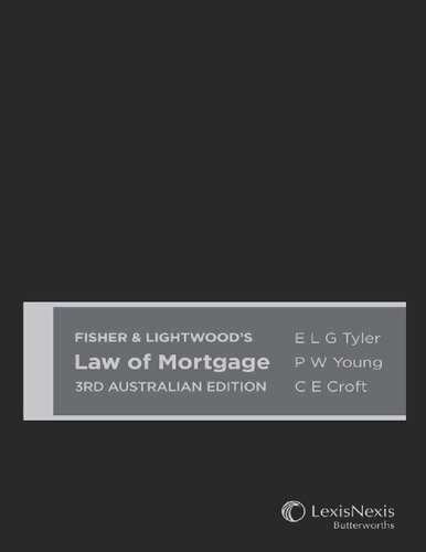 Fisher And Lightwoods Law Of Mortgage Third Australian Edition Edward Lawson Griffin Tyler