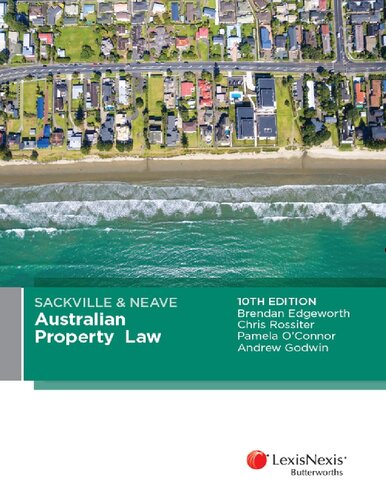 Sackville Neave Australian Property Law Tenth Edition C J Rossiter Pamela Oconnor Margaret Stone Brendan Edgeworth