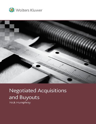 Negotiated Acquisitions And Buyouts 1st Edition Nick Humphrey