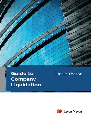 Guide To Company Liquidation 1st Edition Liesle Theron