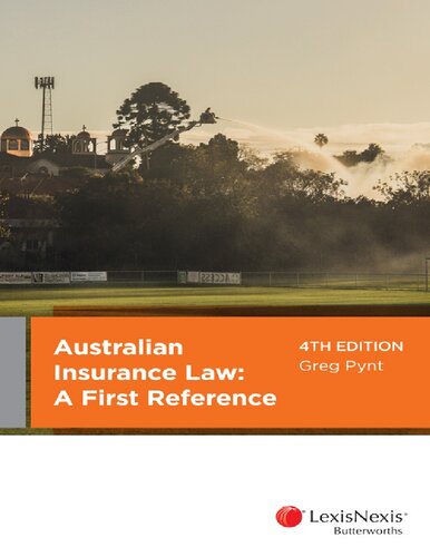 Australian Insurance Law A First Reference 4th Edition Gregory Pynt