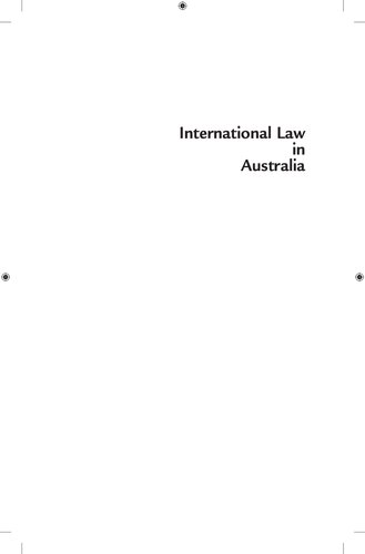 International Law In Australia Third Edition Writer On International Law Emily Crawford Editor Donald R Rothwell Editor