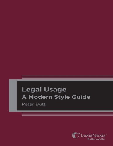 Legal Usage A Modern Style Guide 1st Edition Peter Butt