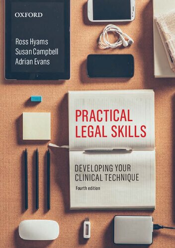 Practical Legal Skills Developing Your Clinical Technique 4th Edition Ross Hyams