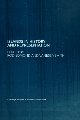Islands In History And Representation 1st Edition Rod Edmond Editor