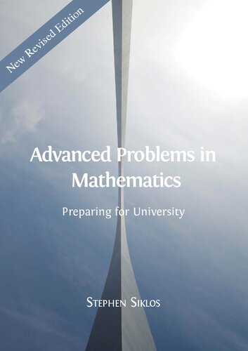 Advanced Problems In Mathematics Preparing For University New Revised Stephen Siklos