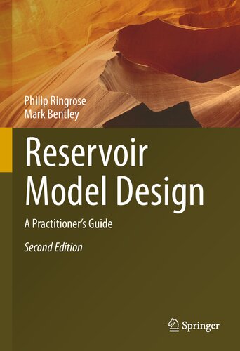 Reservoir Model Design A Practitioners Guide 2nd Edition Philip Bentley