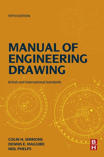 Manual Of Engineering Drawing British And International Standards 5th Edition Colin H Simmons