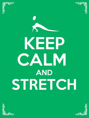 Keep Calm And Stretch 44 Stretching Exercises To Increase Flexibility Relieve Pain Prevent Injury And Stay Young Schoen