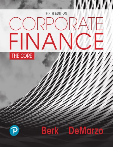 Corporate Finance The Core 5th Edition Jonathan Berk Peter M Demarzo