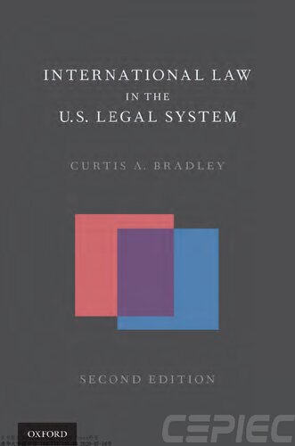 International Law In The Us Legal System 2nd Edition Curtis A Bradley