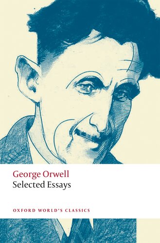 Selected Essays George Orwell Stefan Collini