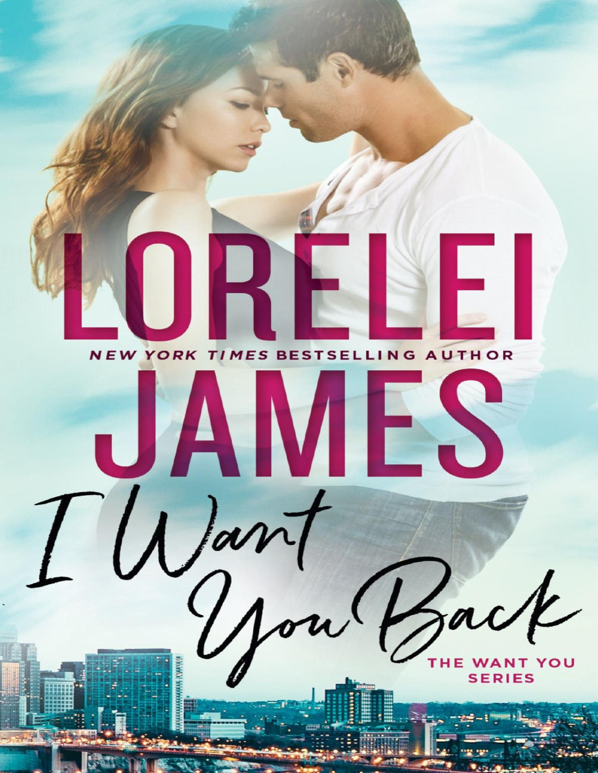 I Want You Back Lorelei James