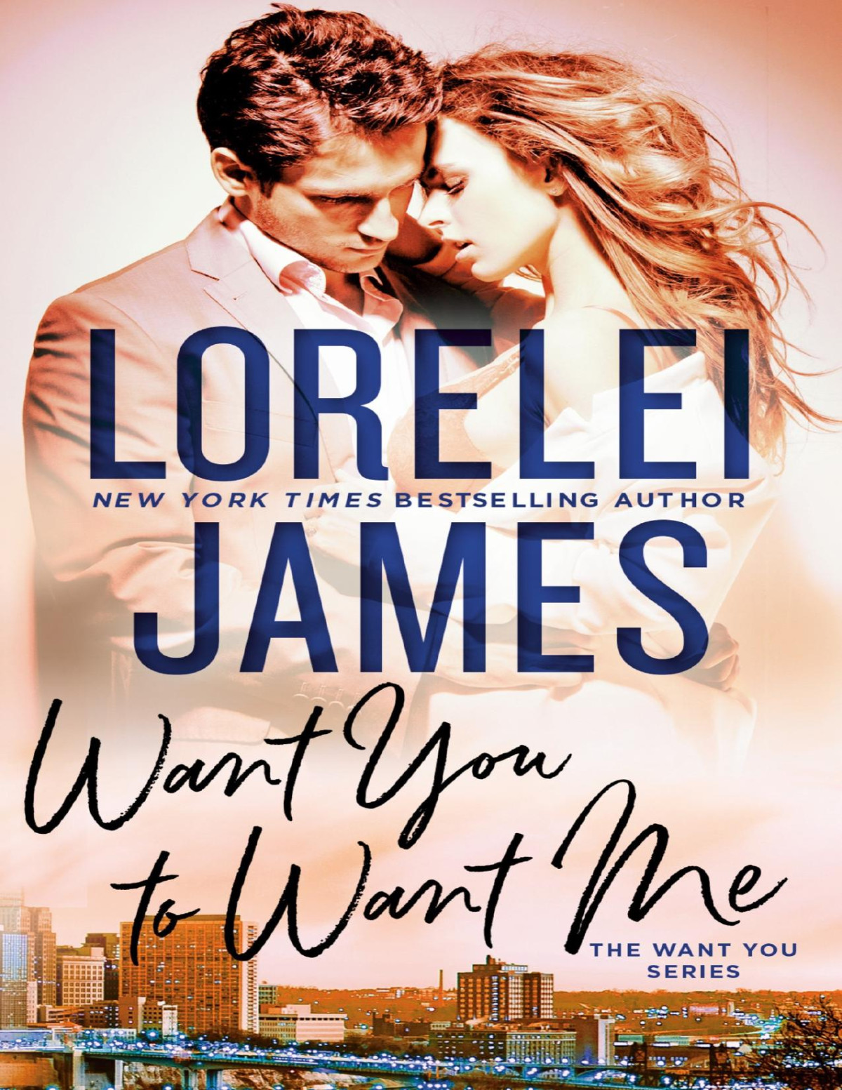 Want You To Want Me Lorelei James