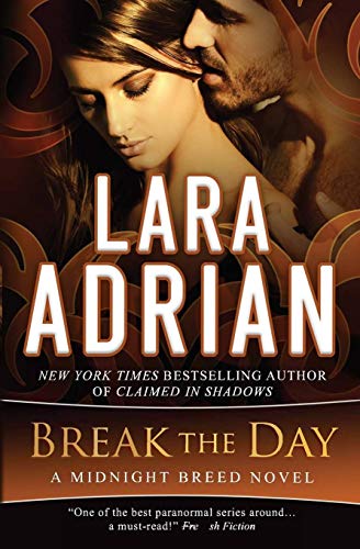 Break The Day Midnight Breed 16 Lara Adrian