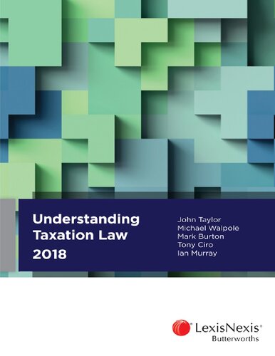 Understanding Taxation Law 2018 2018 Edition Christopher John Taylor