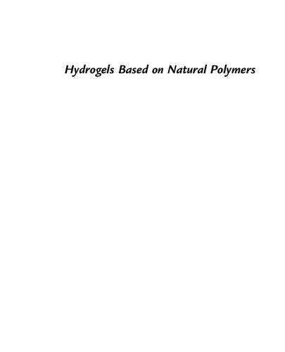 Hydrogels Based On Natural Polymers Yu Chen Editor