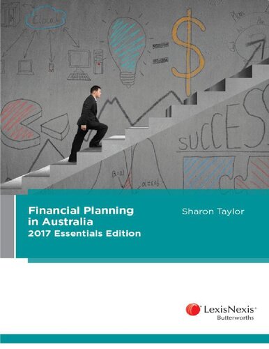 Financial Planning In Australia 2017 Essentials Edition Sharon Maria Taylor Ray Griffin Michelle Cull Elen Seymour Graeme Colley Robert William Monahan