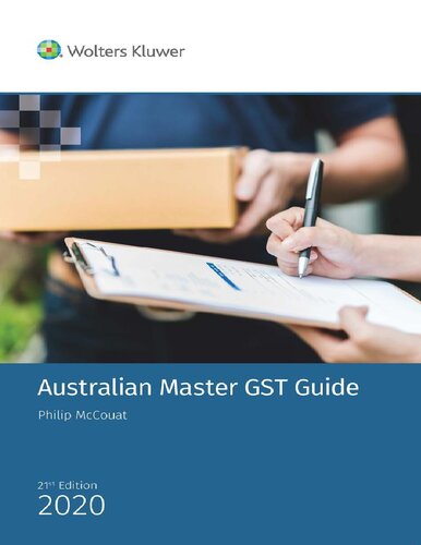 Australian Master Gst Guide 2020 21st Edition Philip Mccouat Cch Australia Limited