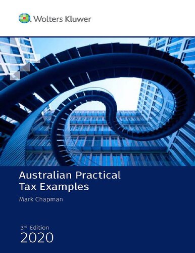 Australian Practical Tax Examples 3rd Edition Mark C Chapman