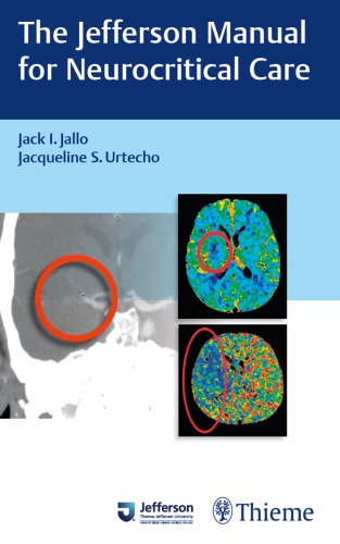 The Jefferson Manual For Neurocritical Care 1st Jack I Jallo